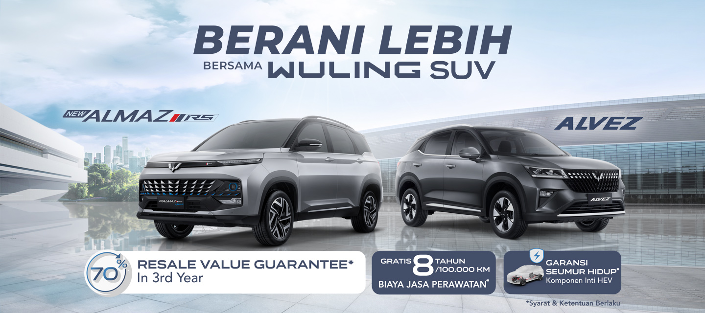 PROMO WULING BERANI LEBIH BERSAMA WULING SUV